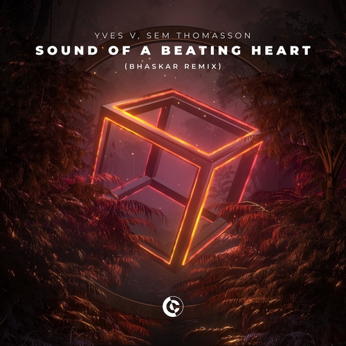 Sem Thomasson & Yves V - Sound Of A Beating Heart (Bhaskar Remix) [Extended Mix] [5054197754951]